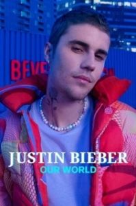 Постер Джастин Бибер: Наш мир (Justin Bieber: Our World)