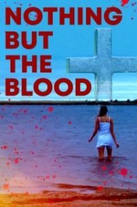 Постер Ничего кроме крови (Nothing But the Blood)