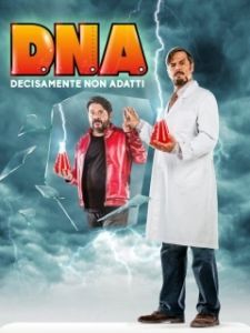 Постер Д.Н.К: Доказано, не кондиция (D.N.A.: Decisamente non adatti)