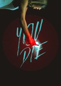 Постер Умри - скачай приложение и умри (You Die - Get the app, then die)