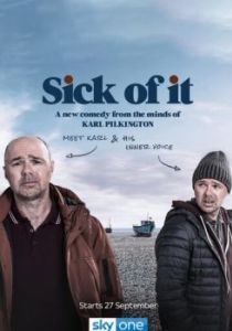 Постер Надоело (Sick of It)