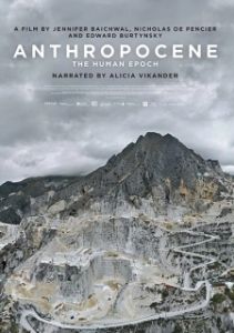 Постер Антропоцен: Эпоха людей (Anthropocene: The Human Epoch)