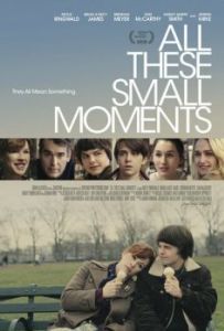 Постер Все эти маленькие моменты (All These Small Moments)