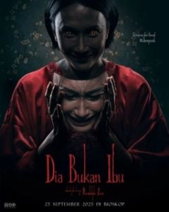 Постер Она не мать (Dia Bukan Ibu)