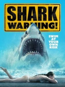 Постер Осторожно, акулы (Shark Warning)