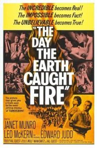 Постер День, когда загорелась Земля (The Day the Earth Caught Fire)