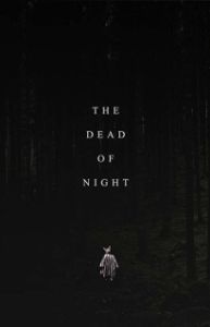 Постер Глухая ночь (The Dead of Night)
