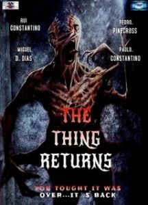 Постер Нечто: Возвращение (The Thing: O Regresso)
