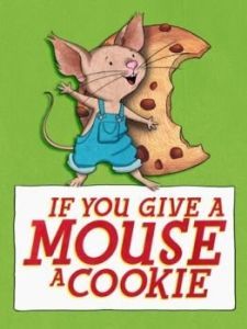 Постер Если дать мышонку печенье (If You Give a Mouse a Cookie)