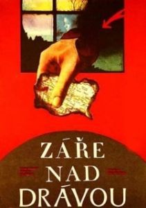 Постер Зарево над Дравой (Zarevo nad Drava)