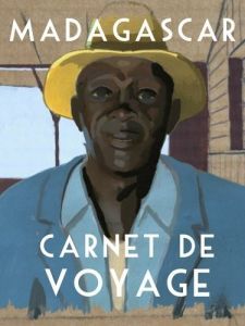 Постер Мадагаскар, путевой дневник (Madagascar, carnet de voyage)