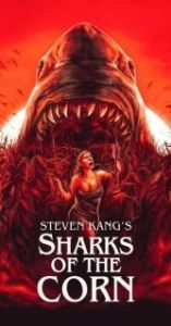 Постер Акулы кукурузы (Sharks of the Corn)