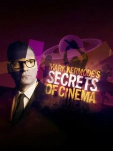 Постер Тайны кино с Марком Кермодом (Mark Kermode's Secrets of Cinema)
