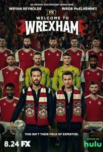 Постер Добро пожаловать в Рексэм (Welcome to Wrexham)