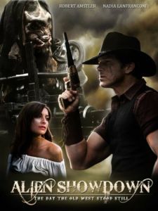 Постер Инопланетяне раскрывают свои планы: День оцепеневшего запада (Alien Showdown: The Day the Old West Stood Still)