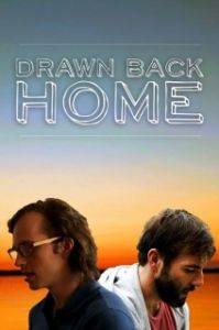 Постер Вернуться домой (Drawn Back Home)