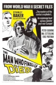 Постер Человек, который наконец умер (The Man Who Finally Died)