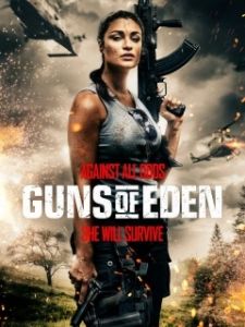 Постер Пушки Эдема (Guns of Eden)