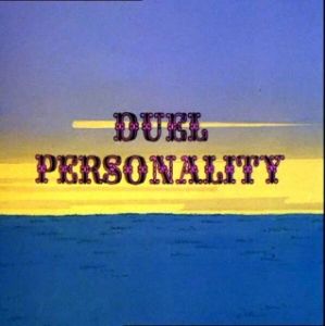 Постер Дуэль (Duel Personality)