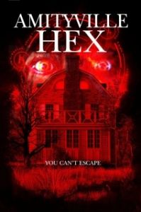 Постер Заклятье Амитивилля (Amityville Hex)