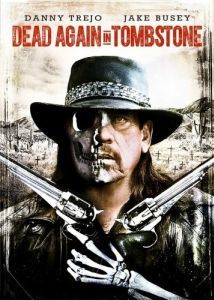 Постер Мертвец из Тумстоуна 2 (Dead Again in Tombstone)