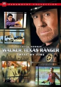 Постер Крутой Уокер: Испытание огнем (Walker, Texas Ranger: Trial by Fire)
