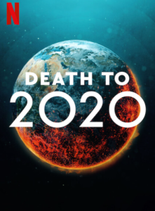 Постер 2020, тебе конец! (Death to 2020)