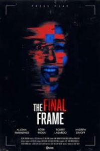 Постер Последний кадр (The Final Frame)