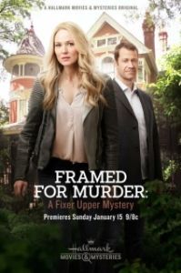 Постер Мастер расследований: Обвинен в убийстве (Framed for Murder: A Fixer Upper Mystery)
