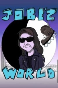 Постер Мир Джоба (Jobe'z World)