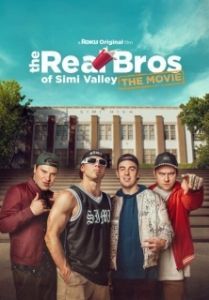 Постер Пацаны из Сими-Вэлли: Встреча выпускников (The Real Bros of Simi Valley: The Movie)
