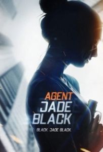Постер Агент Джейд Блэк (Agent Jade Black)