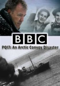 Постер PQ-17: Катастрофа арктического конвоя (PQ17: An Arctic Convoy Disaster)