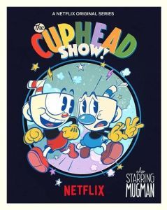 Постер Шоу Чашека! (The Cuphead Show!)