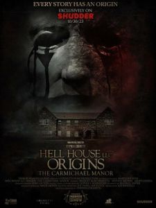 Постер ООО «Дом ада»: Особняк Кармайклов (Hell House LLC Origins: The Carmichael Manor)