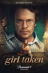 Постер Похищенная девушка (Girl Taken)