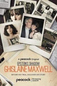 Постер Тень Эпштейна: Гилейн Максвелл (Epstein's Shadow: Ghislaine Maxwell)