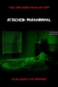 Постер Паранормальные явления (Attached: Paranormal)