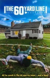 Постер Шестьдесят ярдов (The 60 Yard Line)