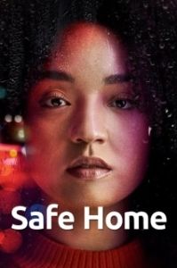 Постер Убежище (Safe Home)