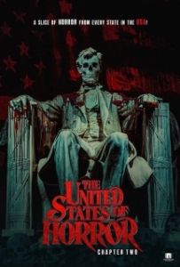 Постер Соединённые Штаты Ужасов: глава вторая (The United States of Horror: Chapter 2)