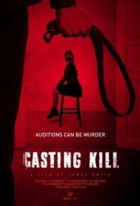 Постер Убийственный кастинг (Casting Kill)