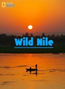 Постер Дикий Нил (Wild Nile)