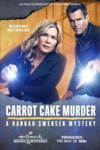Постер Убийство с морковным тортом: Расследование Ханны Свенсен (Carrot Cake Murder: A Hannah Swensen Mystery)