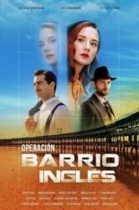 Постер Операция «Английский квартал» (Operación Barrio Inglés)