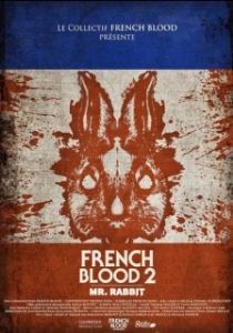 Постер Французская кровь 2: Мистер Кролик (French Blood 2 - Mr. Rabbit)