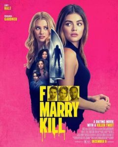 Постер Переспать, жениться, убить (F*** Marry Kill)