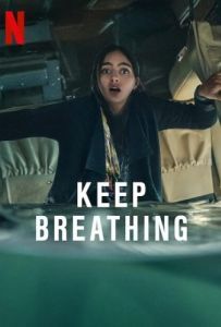 Постер Дыши (Keep Breathing)