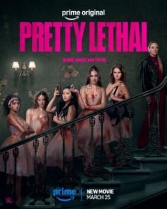 Постер Смертельно прекрасна (Pretty Lethal)
