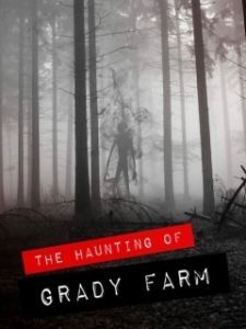 Постер Призраки фермы Грэйди (The Haunting of Grady Farm)
